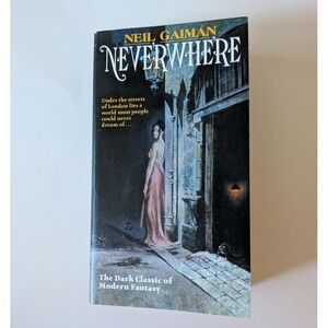 Neverwhere Paperback - Dark Fantasy Classic By Neil Gaiman
